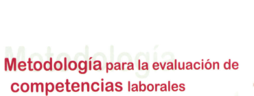 Metodología para la Evaluación de Competencias Laborales